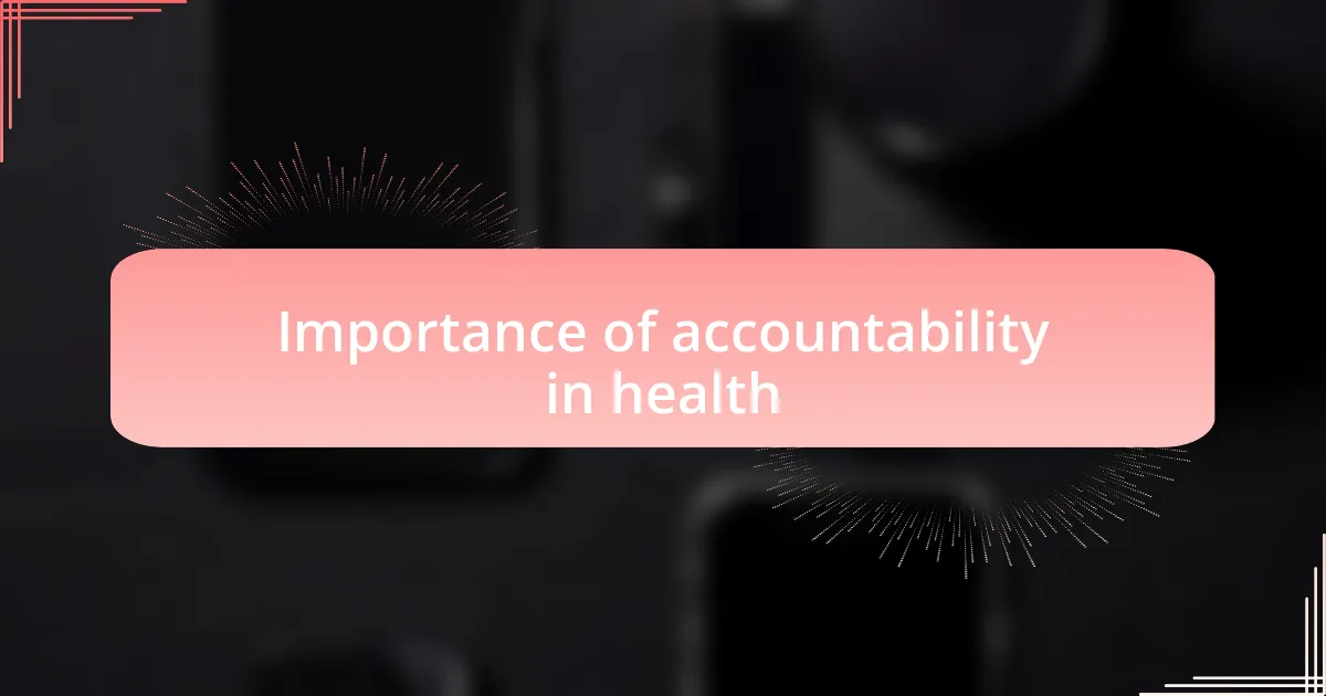 Importance of accountability in health