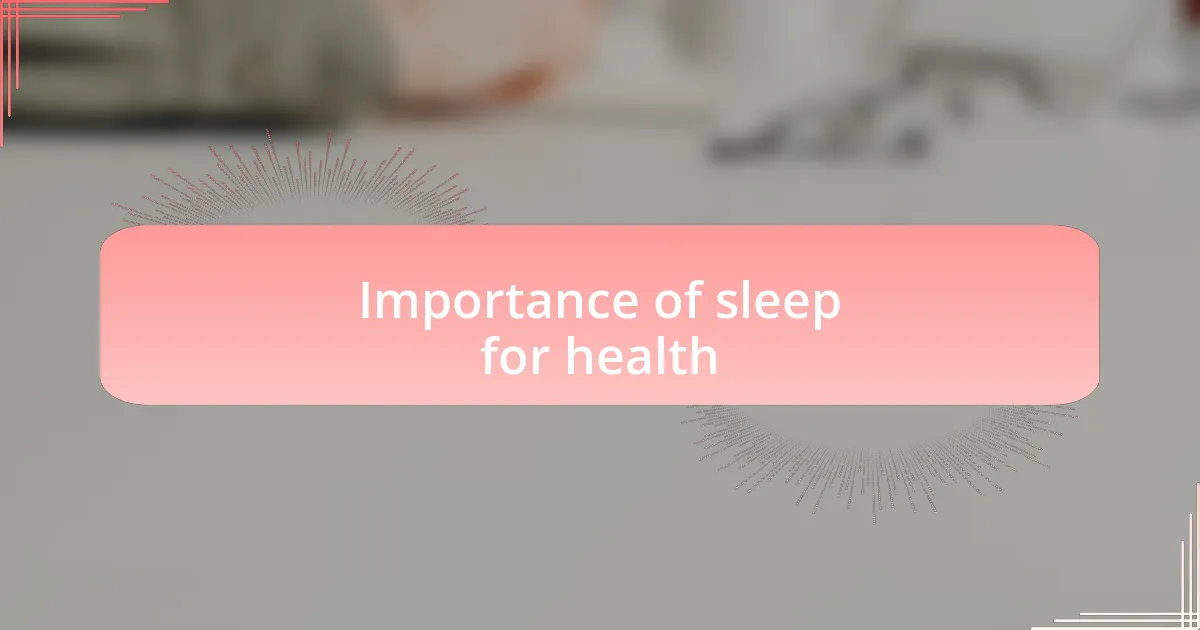 Importance of sleep for health