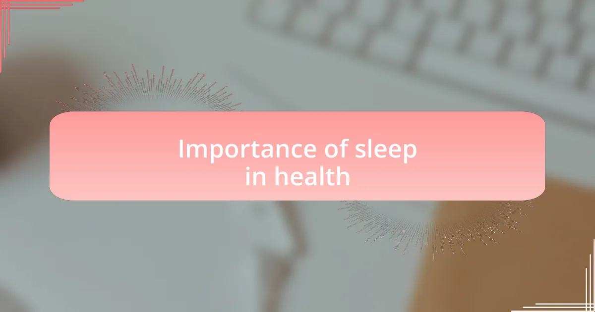Importance of sleep in health