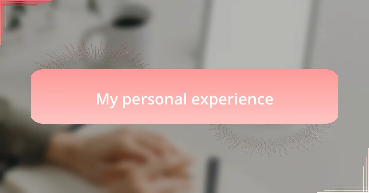 My personal experience